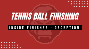 Tennis Ball Inside Finishing
